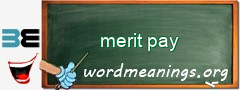 WordMeaning blackboard for merit pay